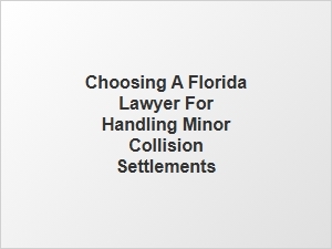 Estimating Settlement Value with a Florida Lawyer for Minor Collisions