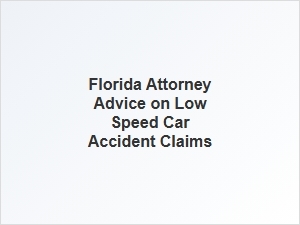 Estimating Settlement Value for Low Speed Car Accidents in Florida