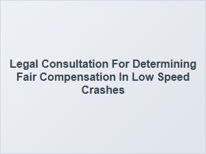 How to Estimate Settlement Value for Low Speed Crash Compensation